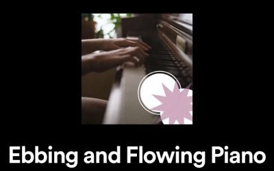 Ebbing and Flowing Piano