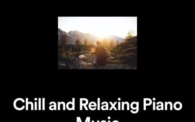 Chill and Relaxing Piano Music